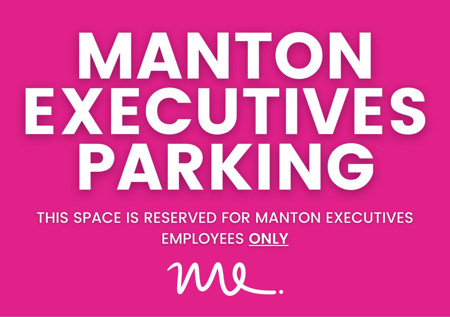 Personalised Signage various sizes